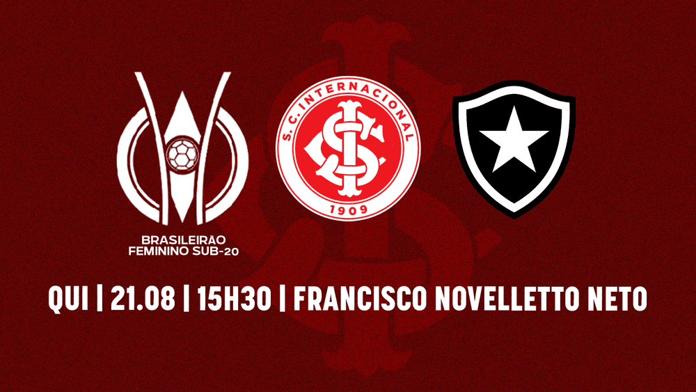 Serviço de Jogo: Internacional x Botafogo | Campeonato Brasileiro Feminino Sub-2...